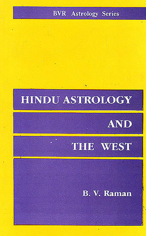 Hindu Astology and the West by B.V. Raman
