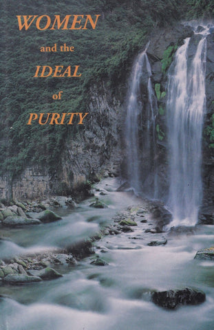 WOMEN and the IDEAL of PURITY by Swami chidananda