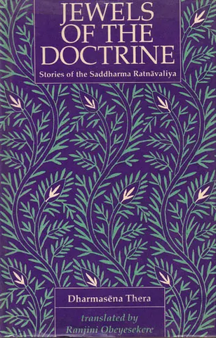 Jewels of the Doctrine,Stories of the Saddharma Ratnavaliya