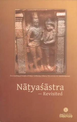 Natyasastra - Revisited by Bharat gupt