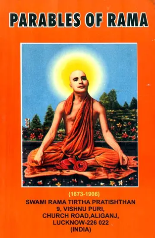 Parables of Rama by Swami Rama Tirtha