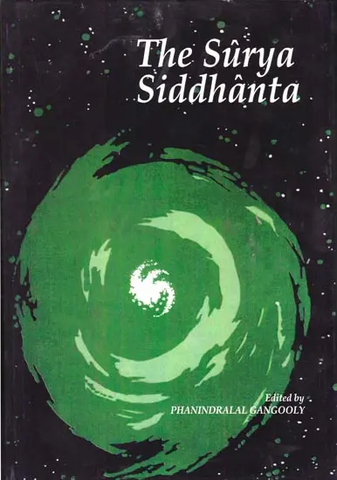 The Surya Siddhanta by Phanindralal Gangooly