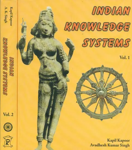 Indian Knowledge Systems (in 2 Vol Set) by Kapil Kapoor