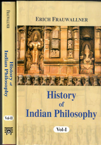 History Of Indian Philosophy (2 Vol Set) by Erich Frauwallner