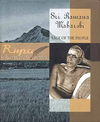 Sri Ramana Maharshi Sage of the People by Anupa lal