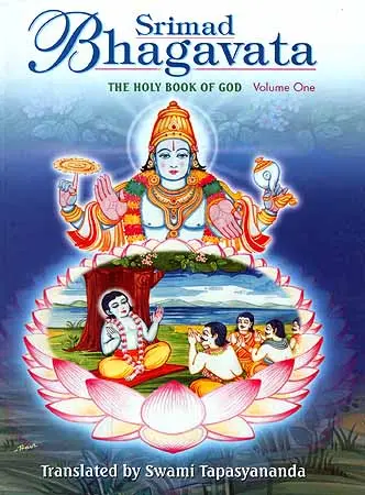 Srimad Bhagavata: The Holy Book of God - Volume-1 by Swami Tapasyanand