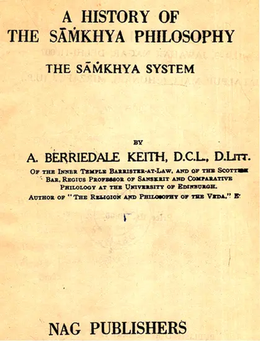 The History of Samkhya Philosophy by Berriedale Keith