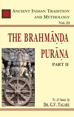Brahmanda Purana Pt. 2 (AITM Vol. 23): Ancient Indian Tradition And Mythology
