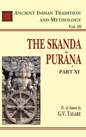 Skanda Purana Pt. 11 (AITM Vol. 59): Ancient Indian Tradition And Mythology
