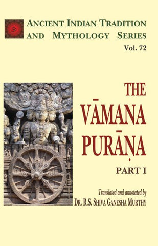 Vamana Purana 2 Parts in Set (AITM Vol. 72 & 73): Ancient Indian Tradition And Mythology