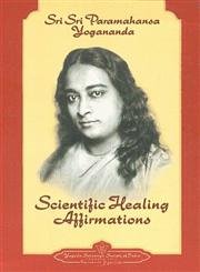 Scientific Healing Affirmations (2005 Edition)