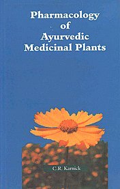 Pharmacology of Ayurvedic Medicinal Plants