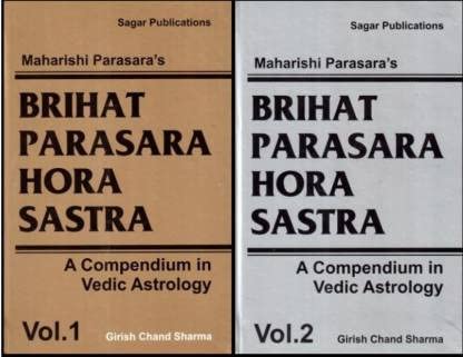 Maharishi Parasara's Brihat Parasara Hora Sastra (A Compendium in Vedic Astrology): Two Volumes by Girish Chandra Sharma
