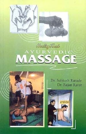 Healing Touch,Ayurvedic Massage by Dr. Subhash Ranade