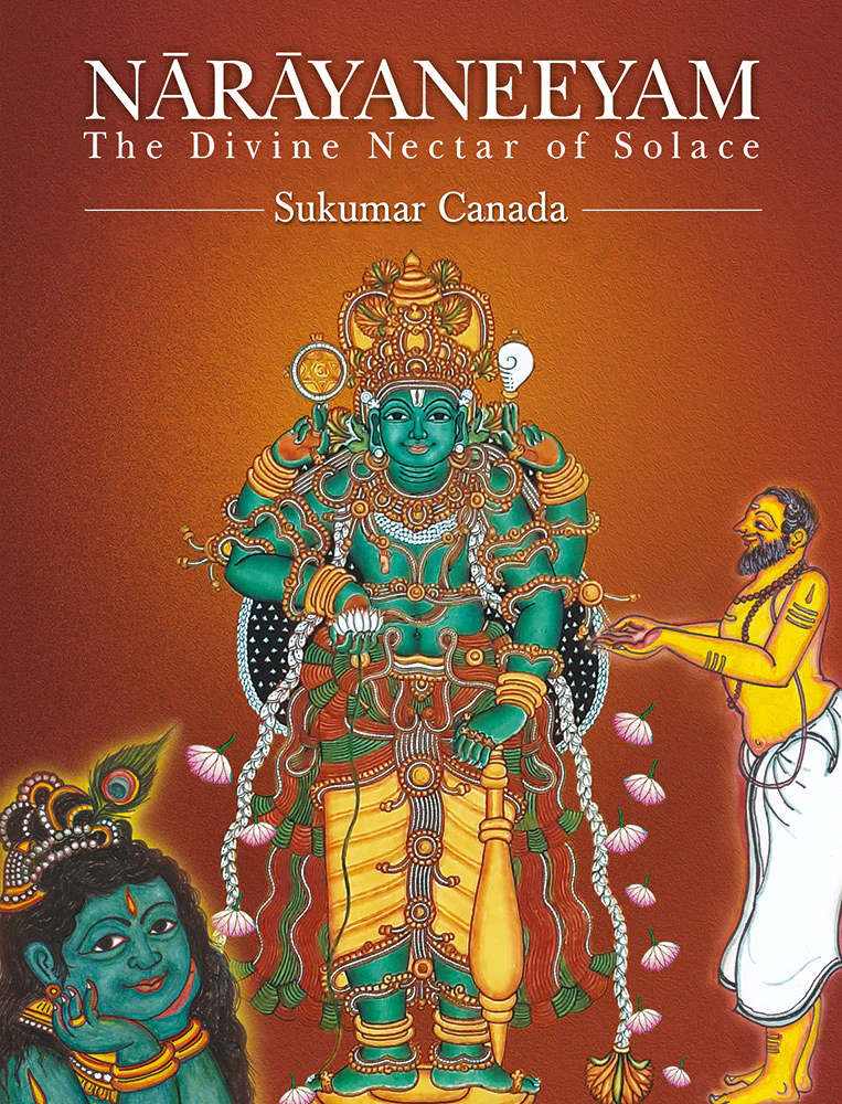 Narayaneeyam: The Divine Nectar of Solace