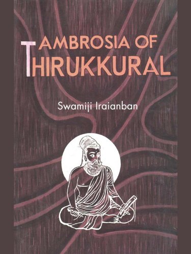 Ambrosia of Thirukkural by Swamiji Iraianban