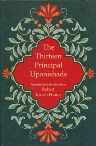 The Thirteen Principal Upanishads by Robert Ernest Hume