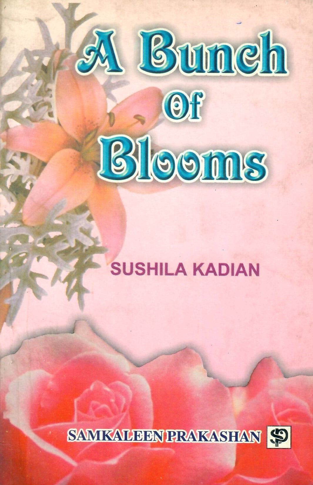 A Bunch of Blooms (2004)