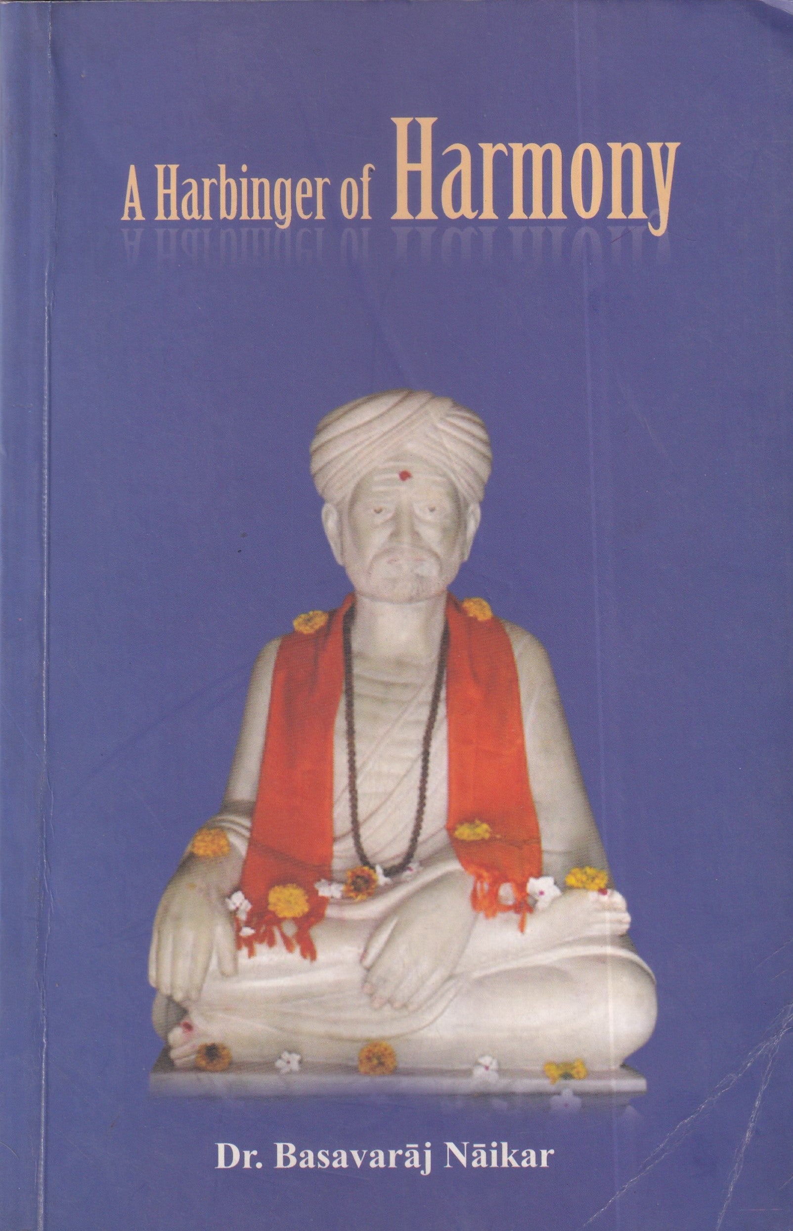 A Harbinger Of Harmony