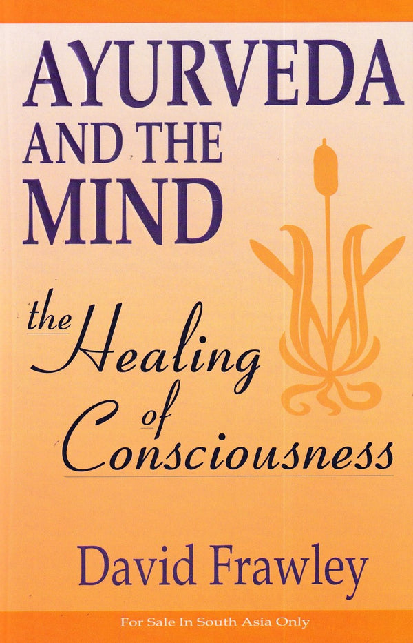 Ayurveda and the Mind