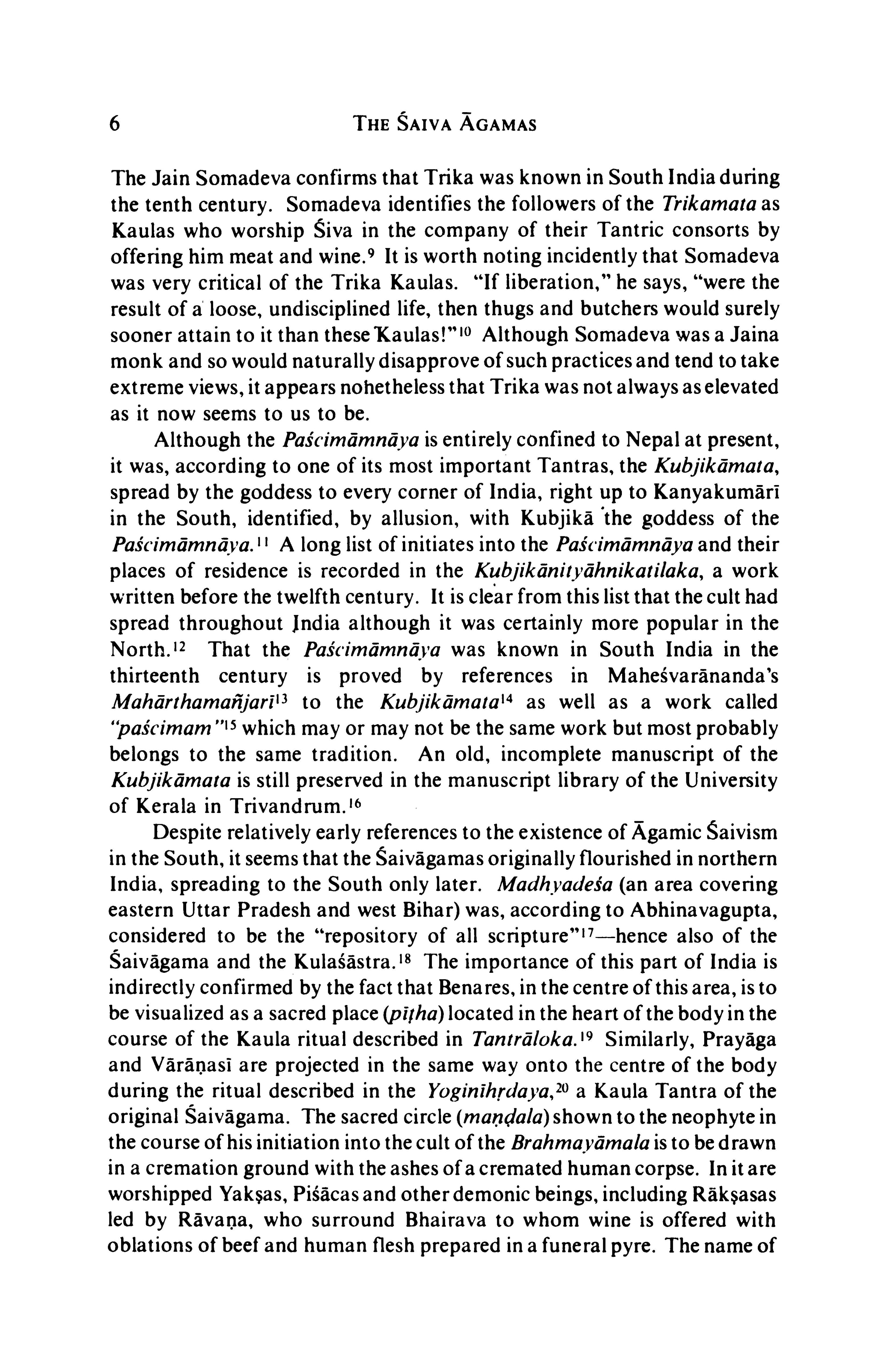 The Canon of the Saivagama and the Kubjika Tantras of the Western Kaula Tradition