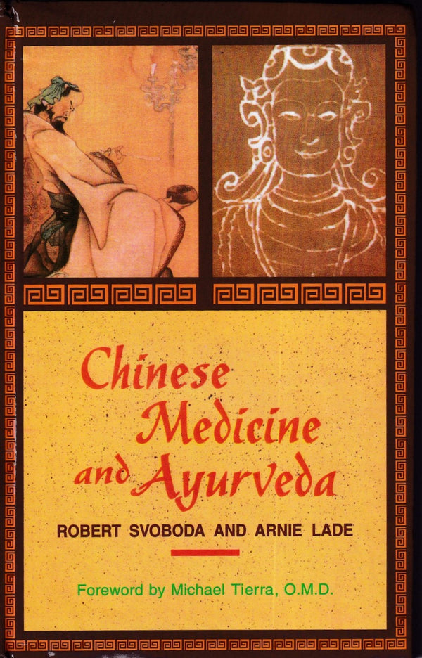 Chinese Medicine and Ayurveda