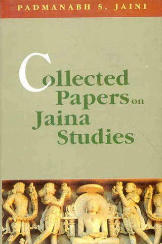 Collected Papers on Jaina Studies