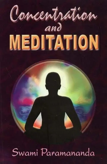 Concentration and Meditation
