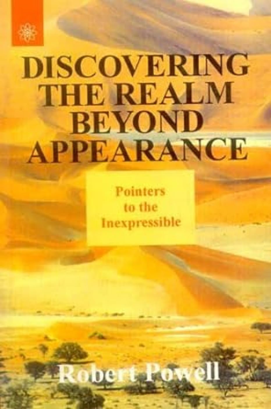 Discovering The Realm Beyond Appearance
