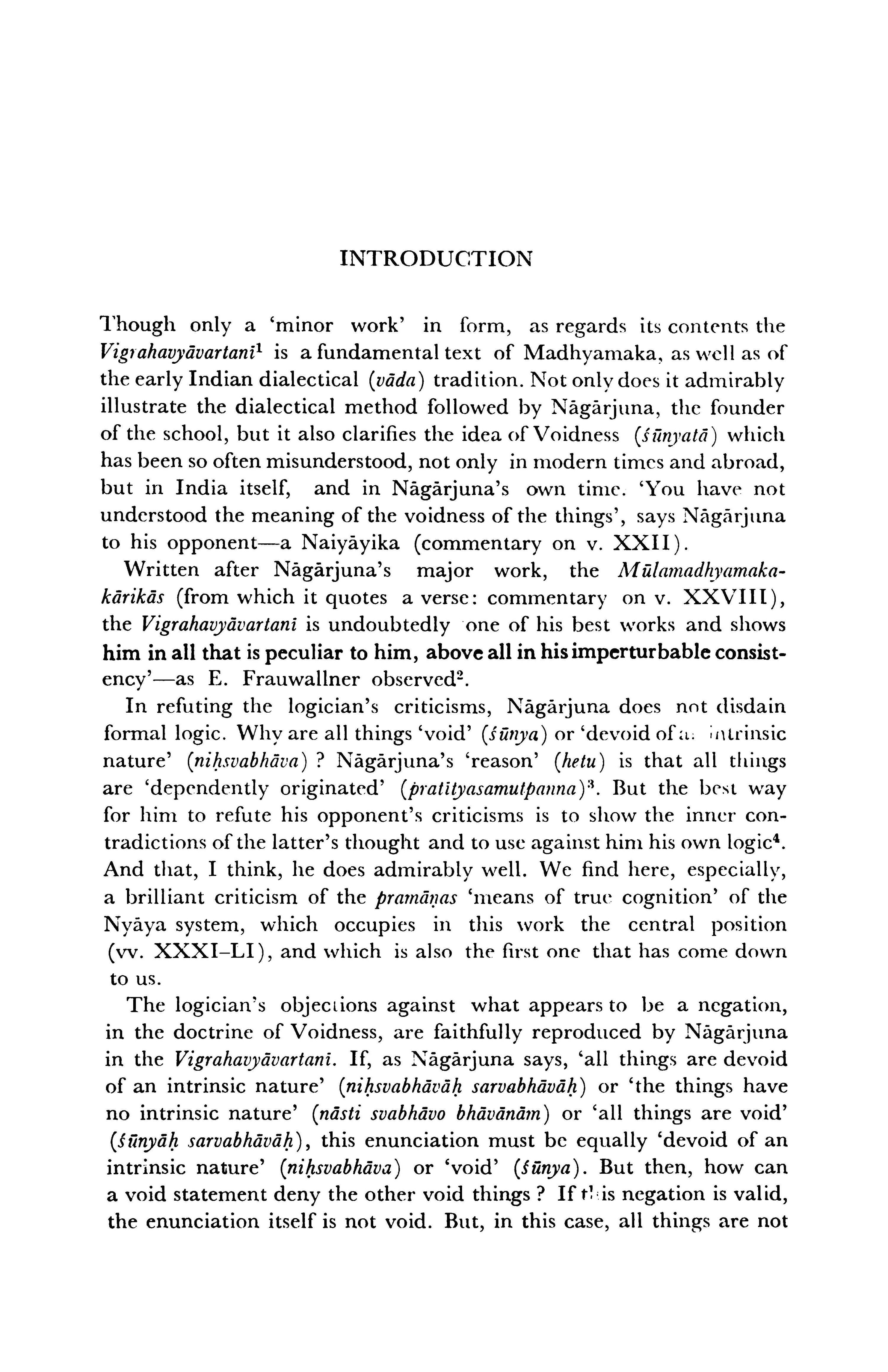 The Dialectical Method Of Nagarjuna Vigrahavyavartani