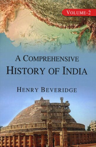 A Comprehensive History of india Vol-2 by Henary Beveridge