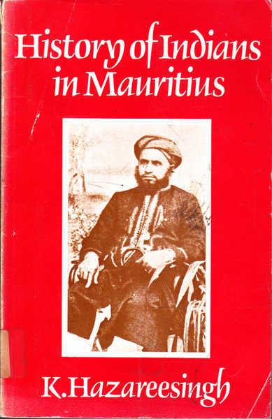 History of Indians in Mauritius (1977 Edition)
