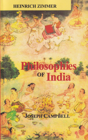 Philosophies of India by Joseph Campbell
