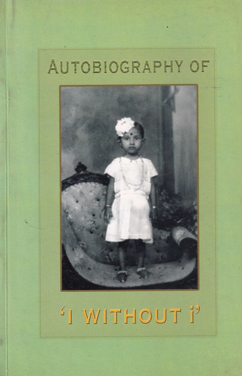 Autobiography of I Without I (2009 Edition)