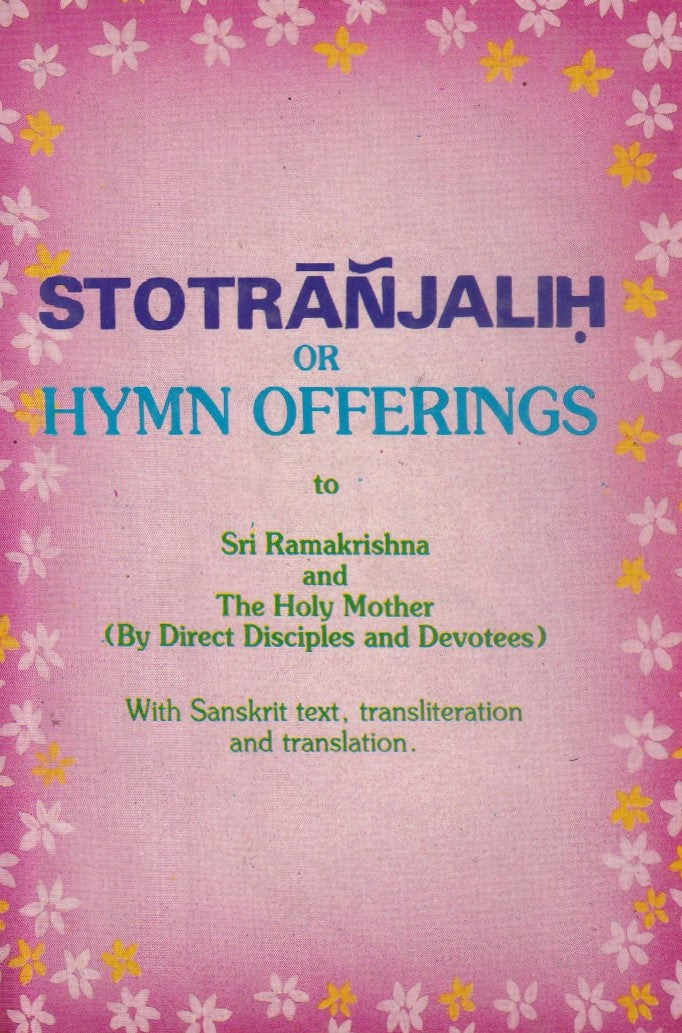 Stotranjalih Or Hymn Offerings (1988 Edition)
