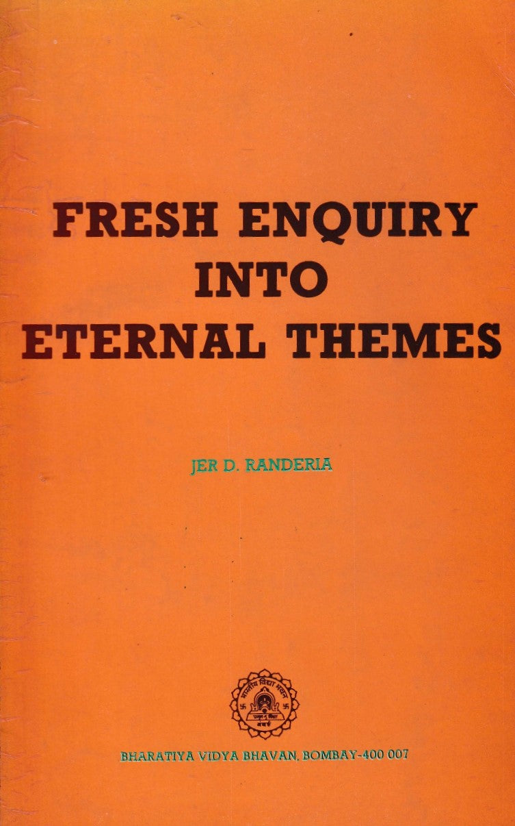 Fresh Enquiry Into Eternal Themes (1990 Edition)