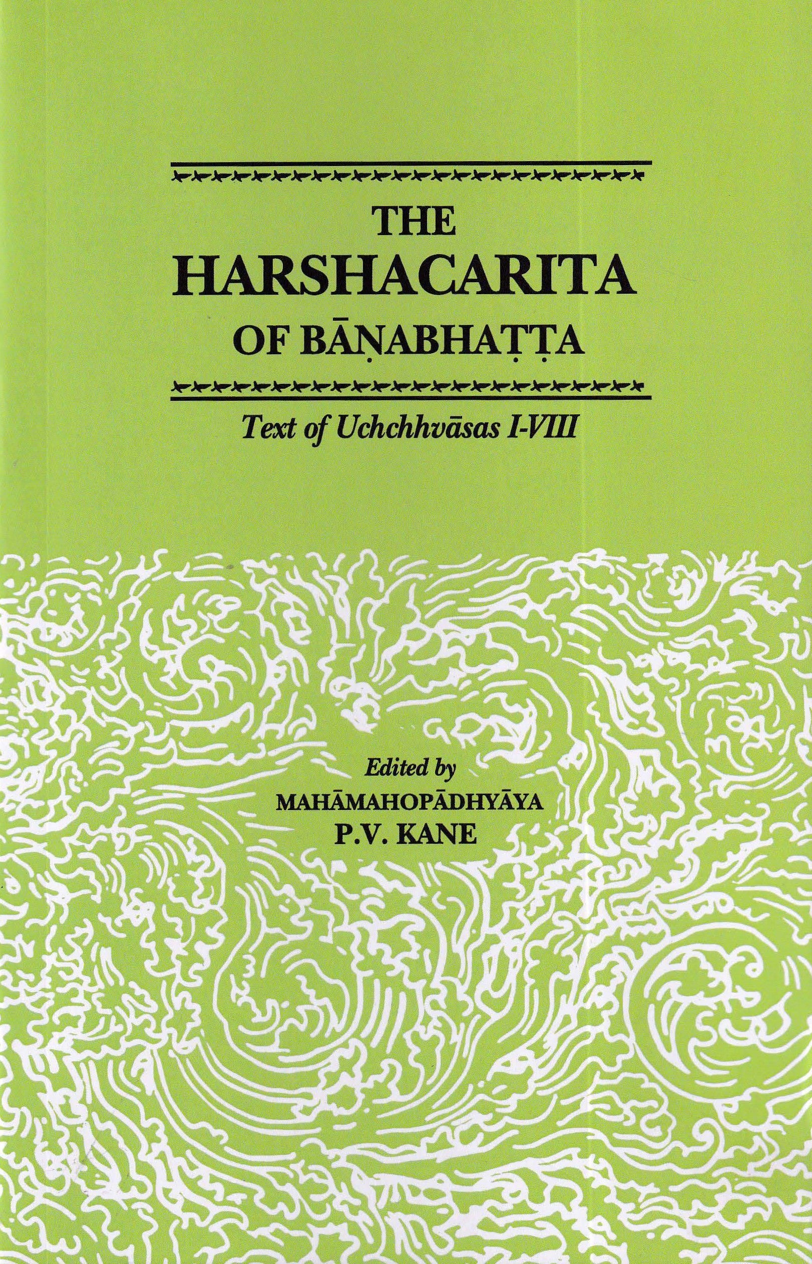 The Harshacarita of BanaBhatta