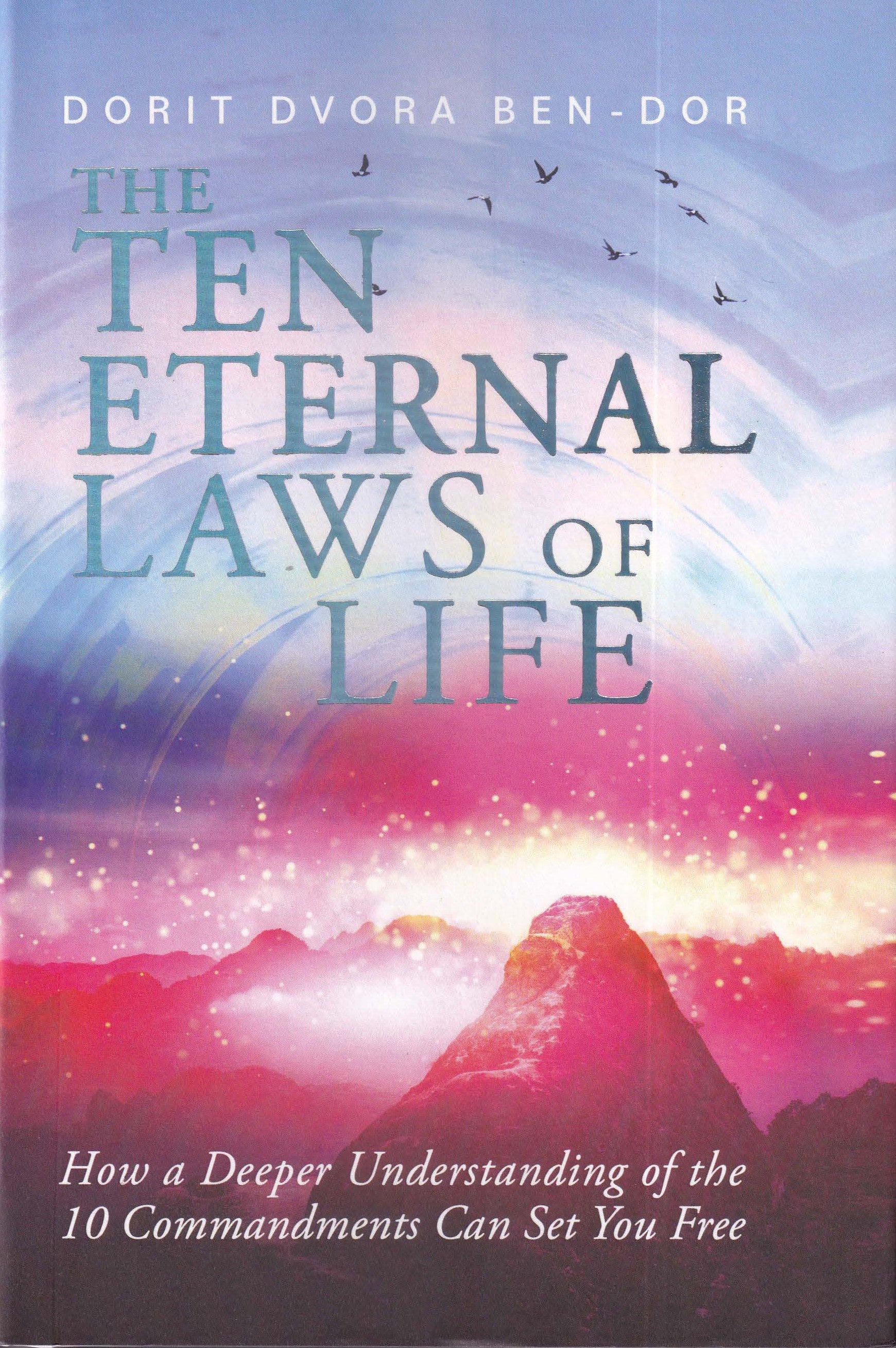 The Ten Eternal Laws of Life