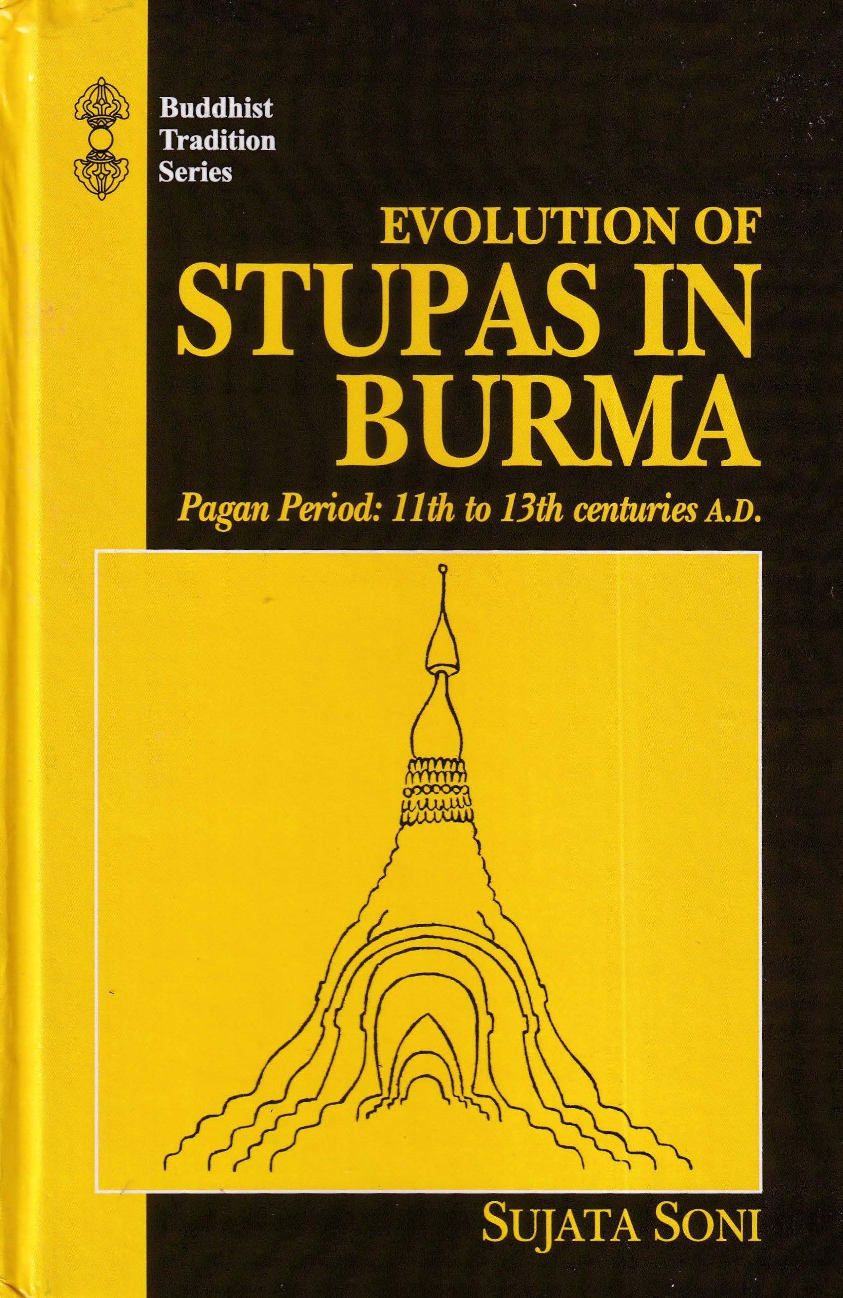 Evolution of Stupas in Burma