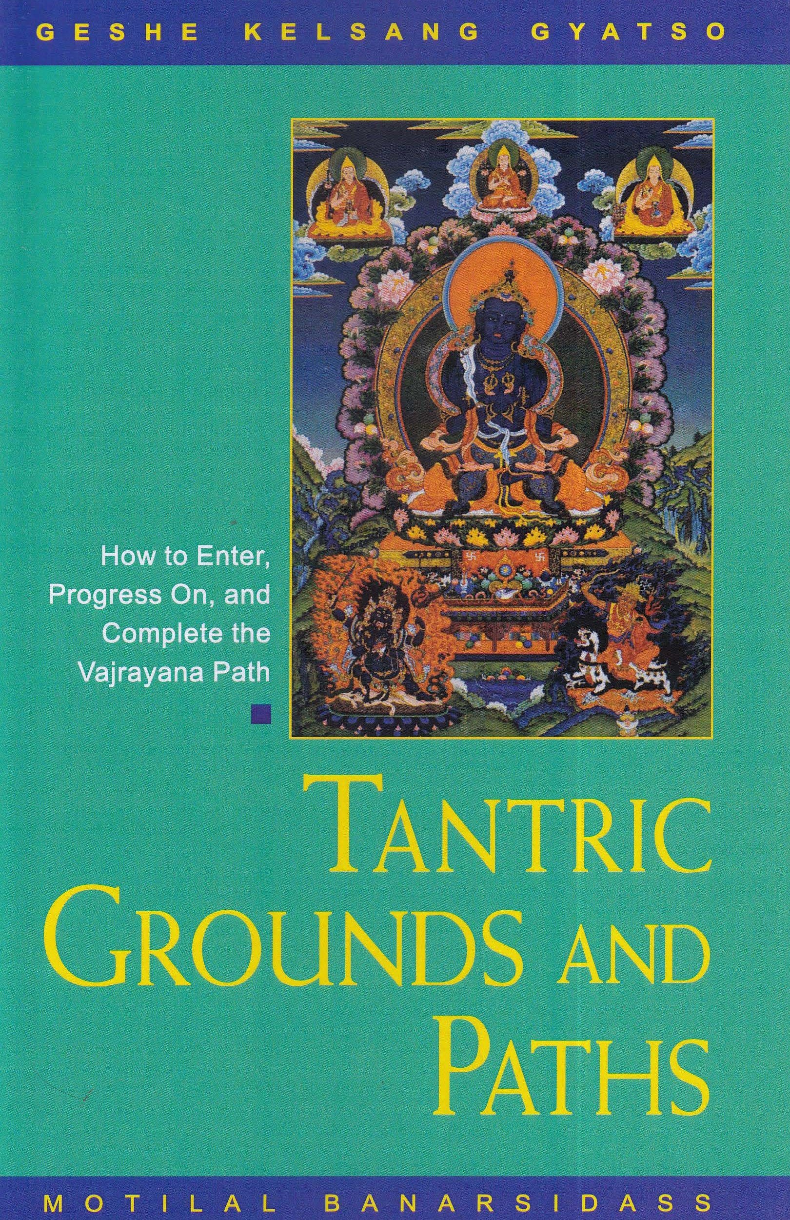 Tantric Grounds and Paths