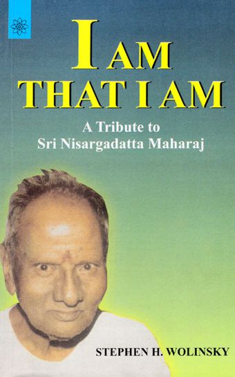 I am That I am: A Tribute to Sri Nisargadatta Maharaj