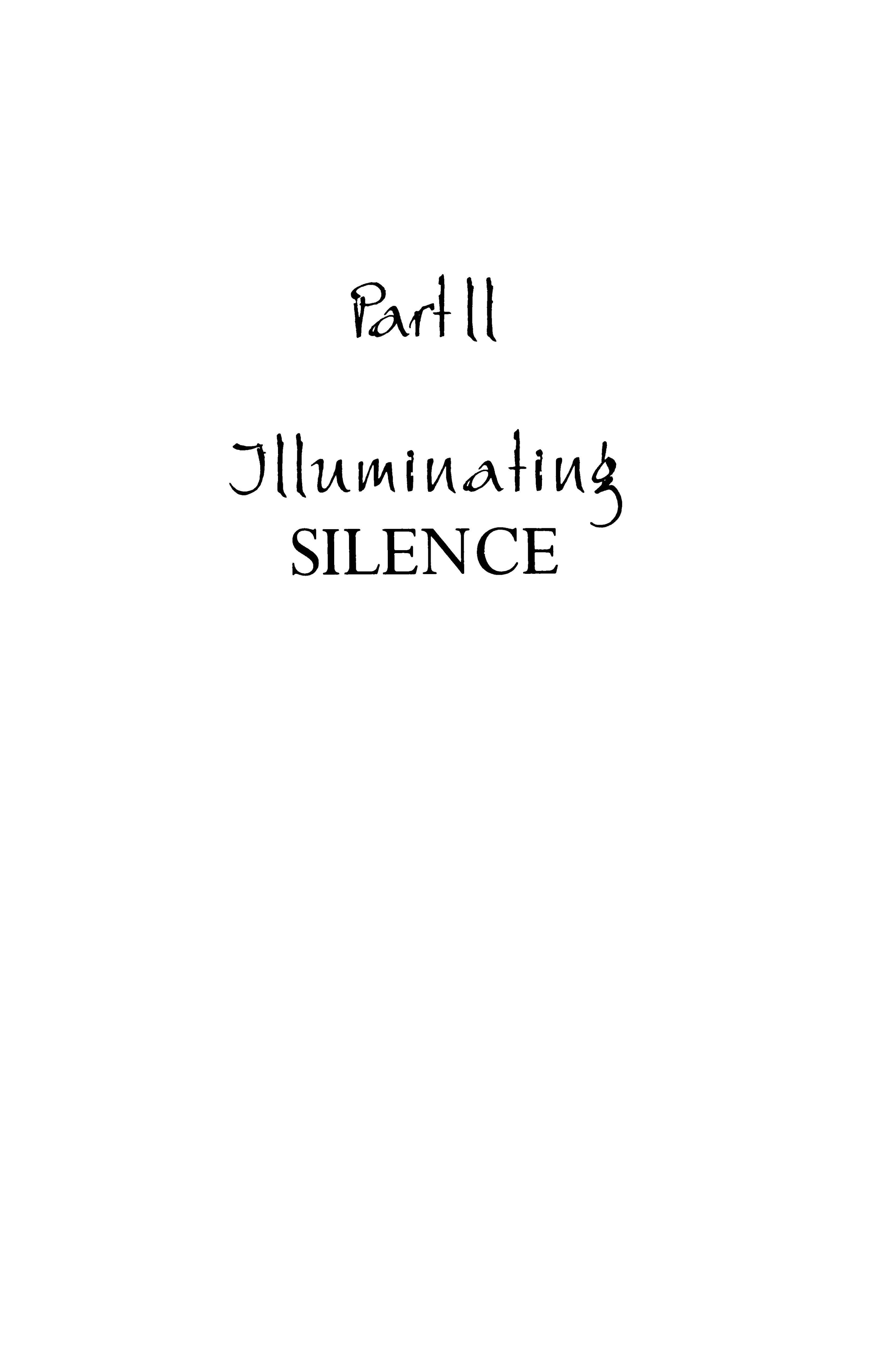 Illuminating Silence