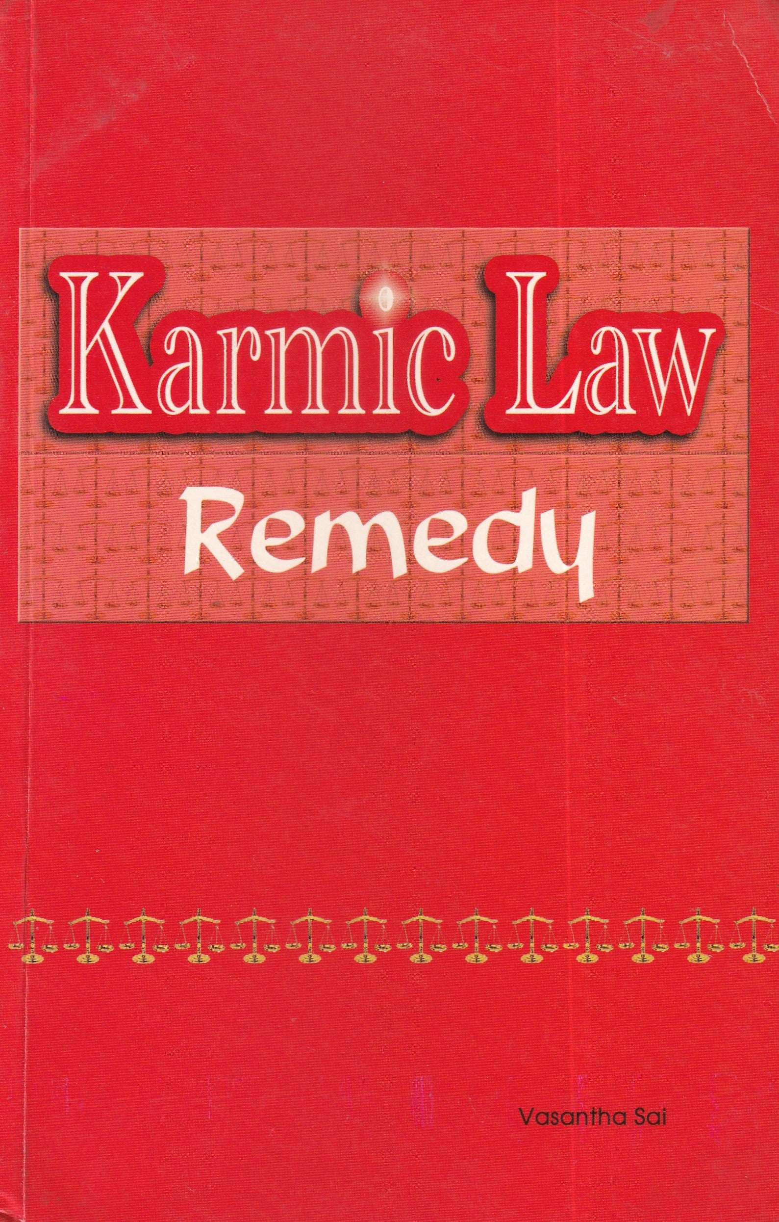 Karmic Law Remedy (2009)