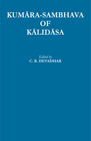 Kumara-Sambhava of Kalidasa by c r devadhar