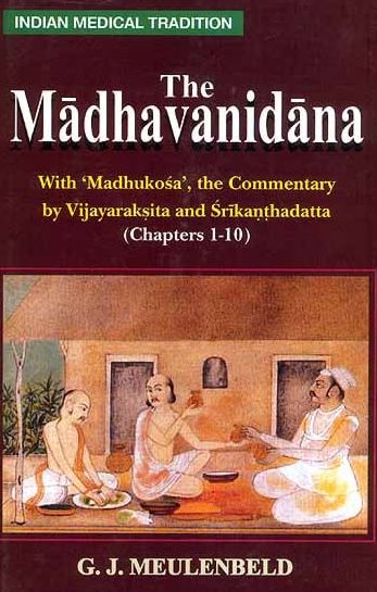 The Madhavanidana: With 'Madhukosa', the Commentary by Vijayaraksita and Srikanthadatta (Chapters 1-10)