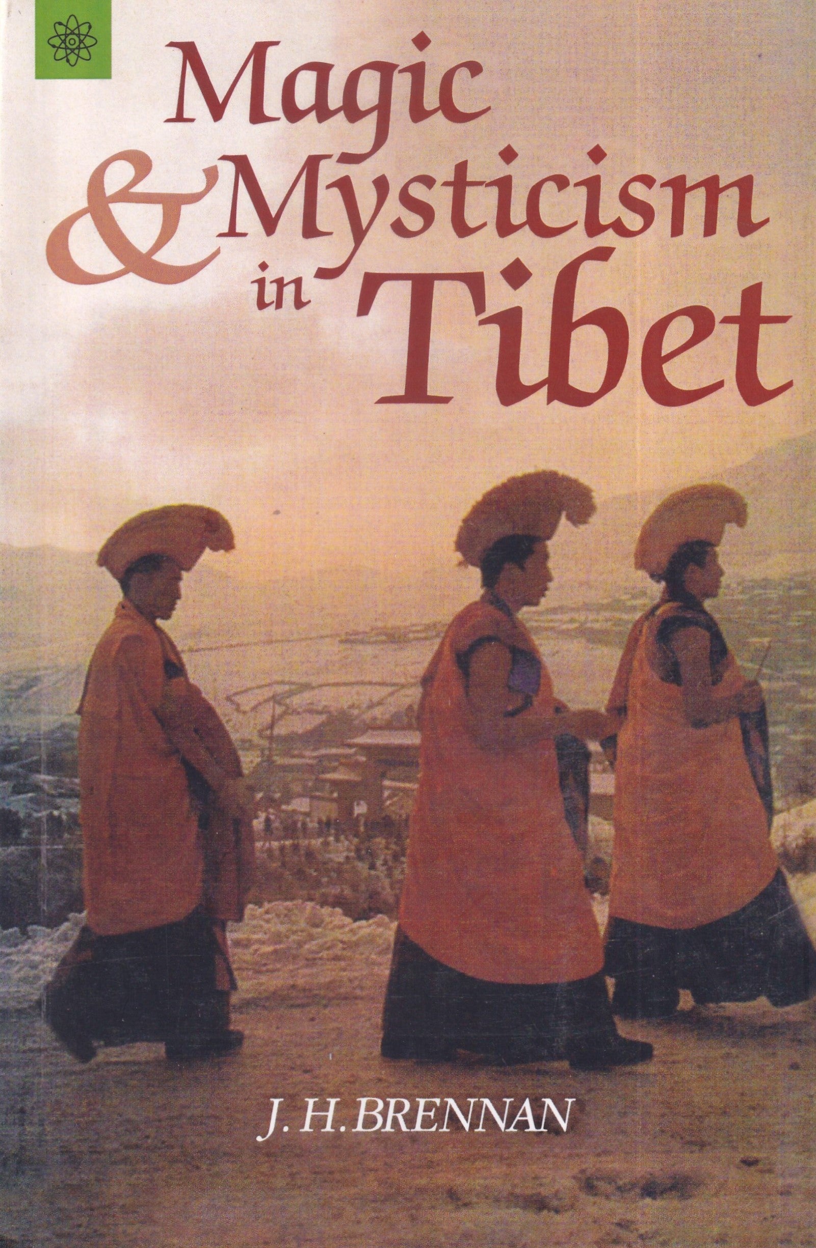 Magic and Mysticism in Tibet
