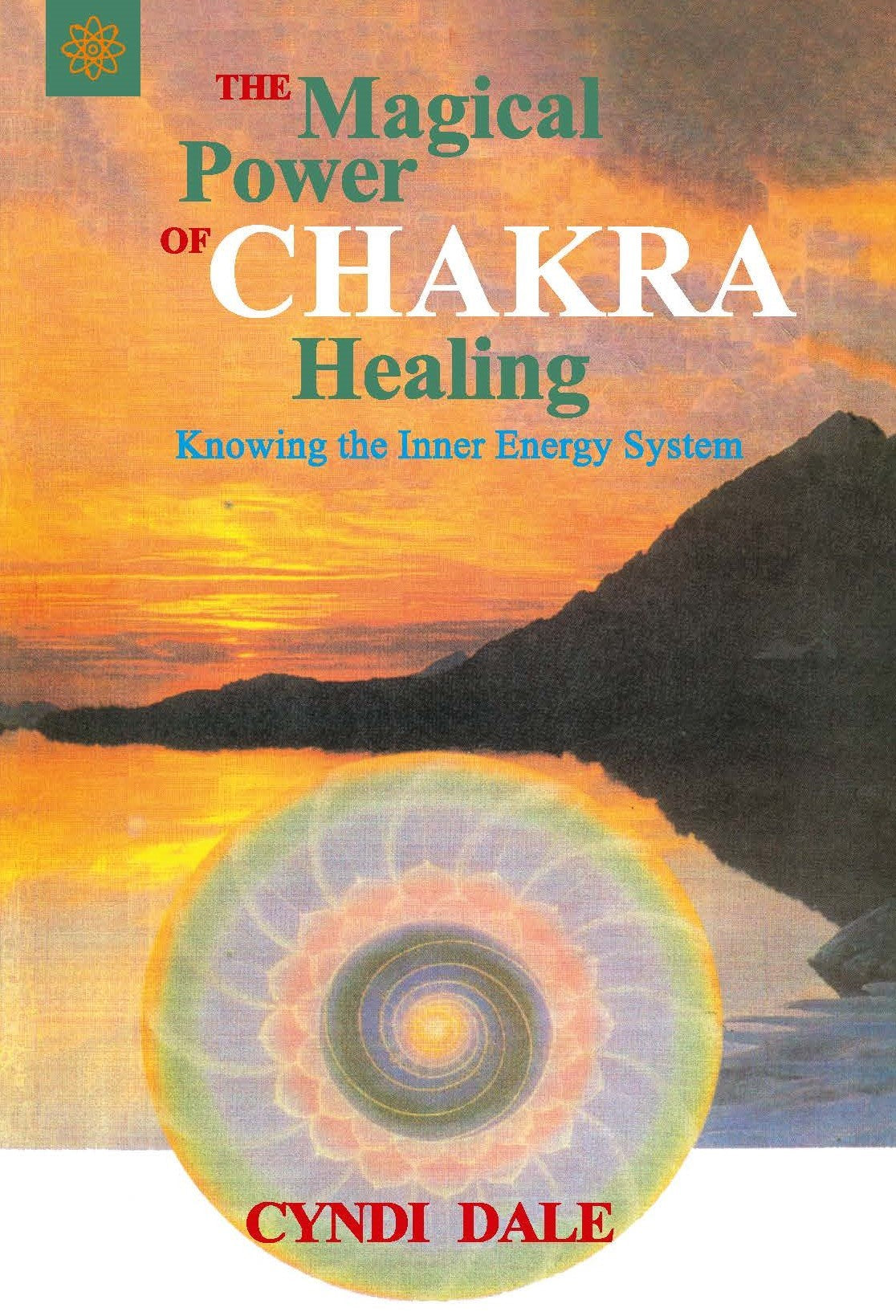The Magical Power Of Chakra Healing