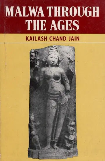 Malwa Through The Ages