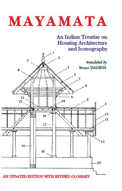 Mayamata: An Indian Treatise on Housing Architecture and Iconography