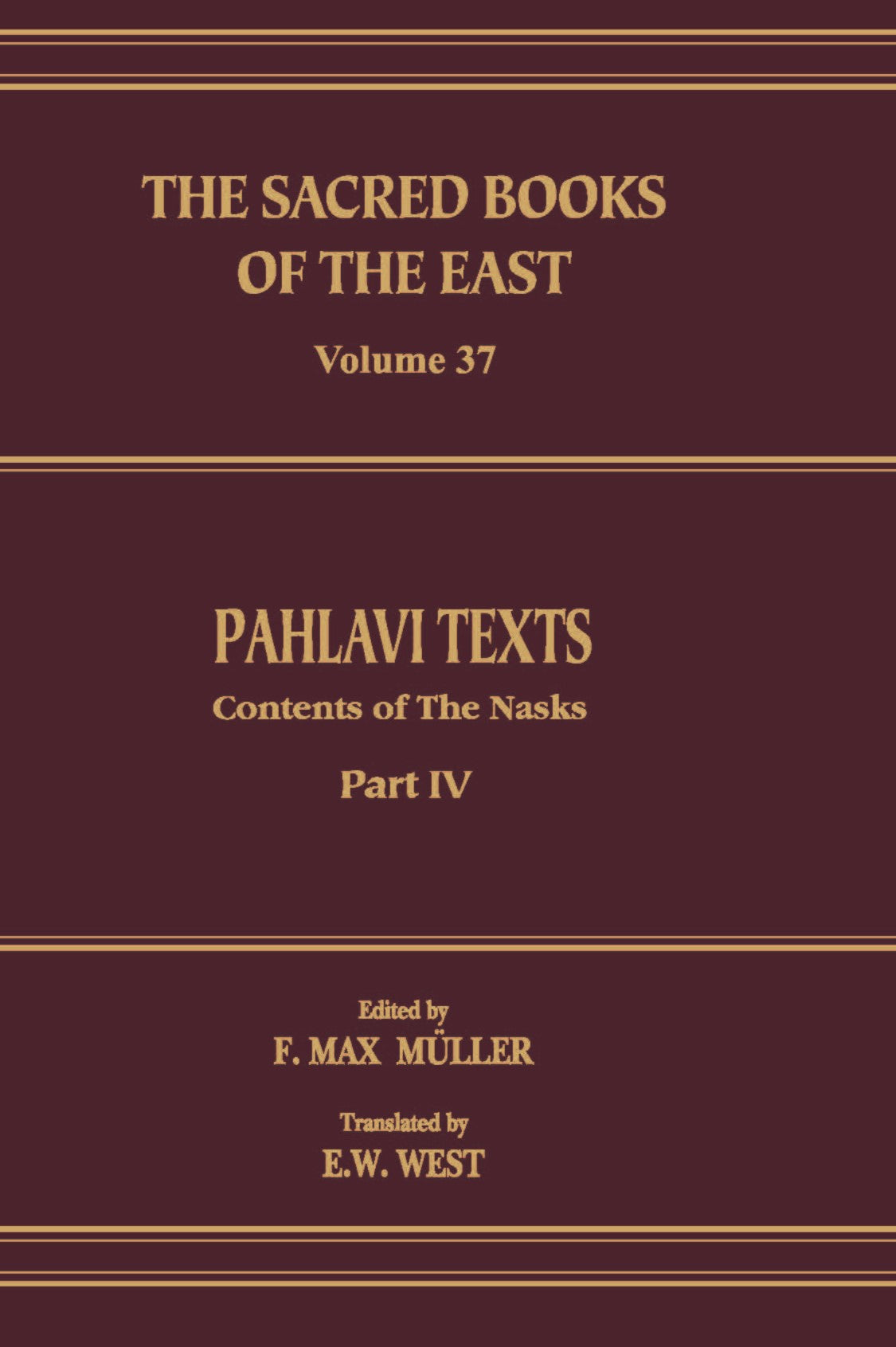 Pahlavi Texts (SBE Vol. 37)